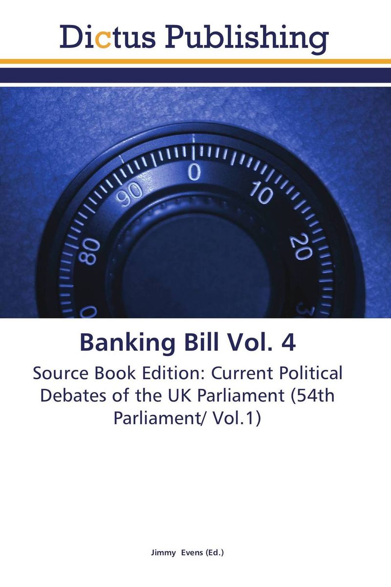 Banking Bill Vol. 4