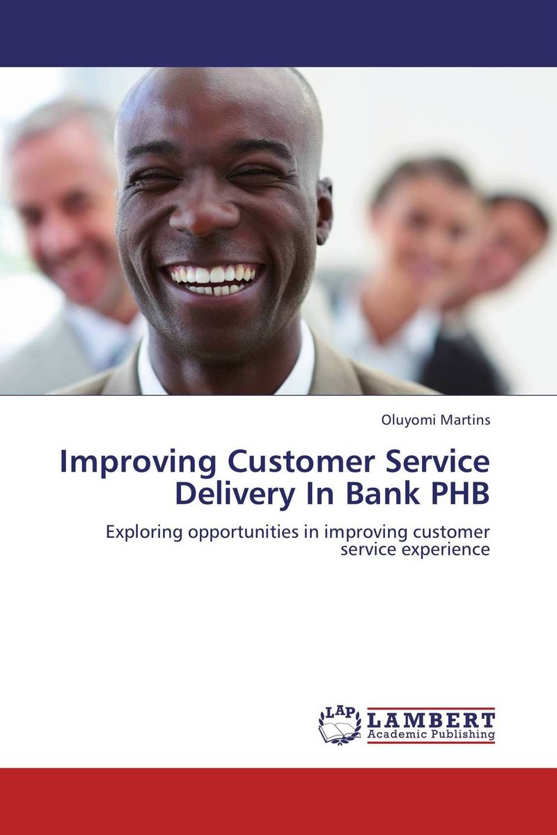 Improving Customer Service Delivery In Bank PHB