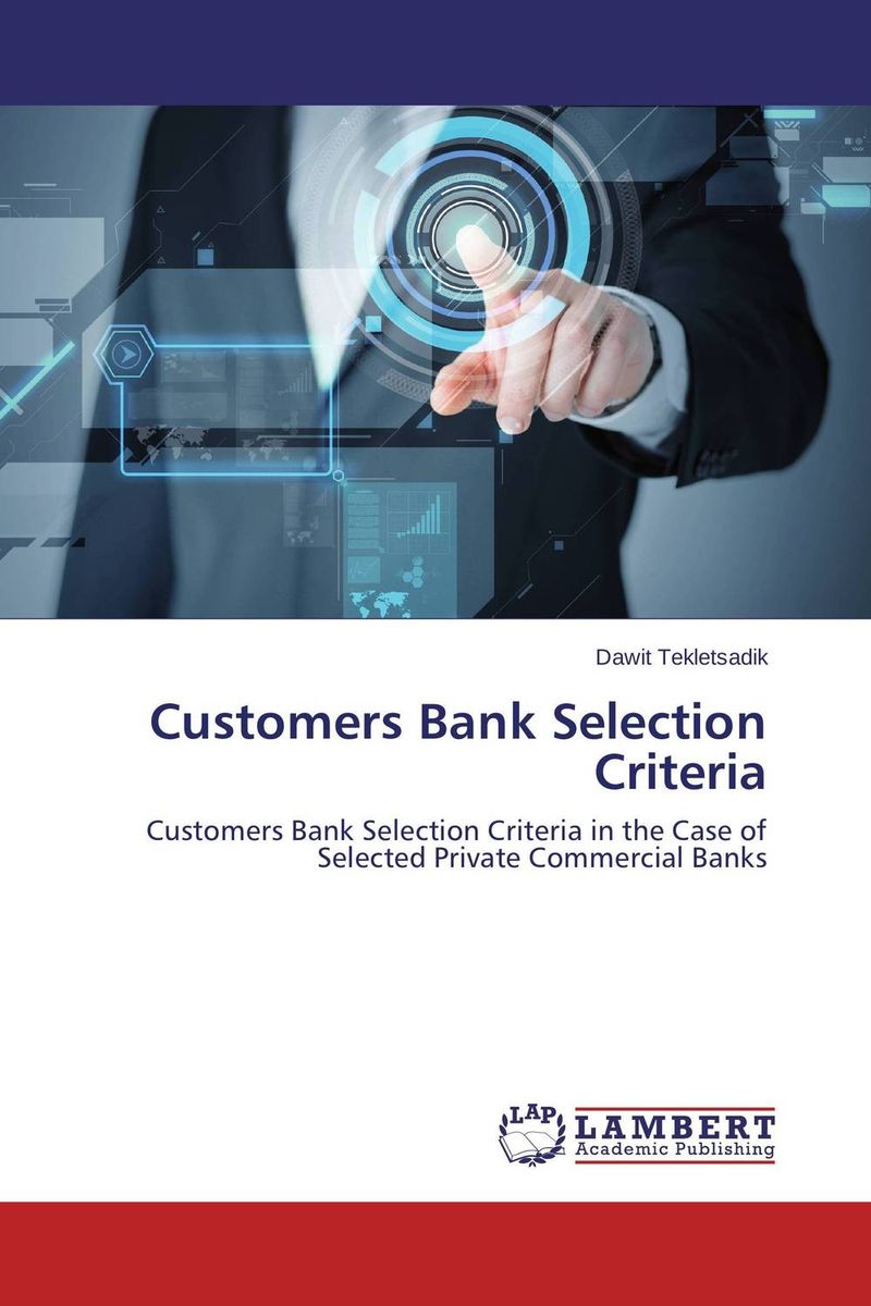 Customers Bank Selection Criteria