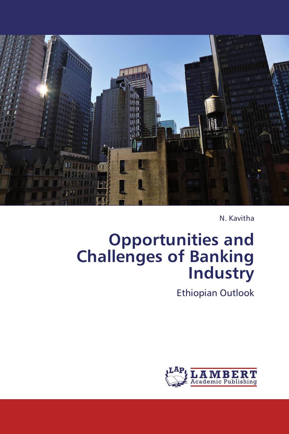 Opportunities and Challenges of Banking Industry