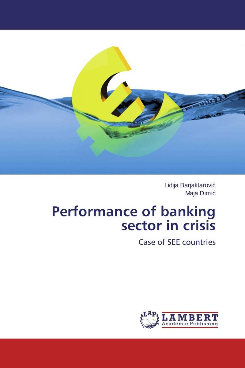 Performance of banking sector in crisis