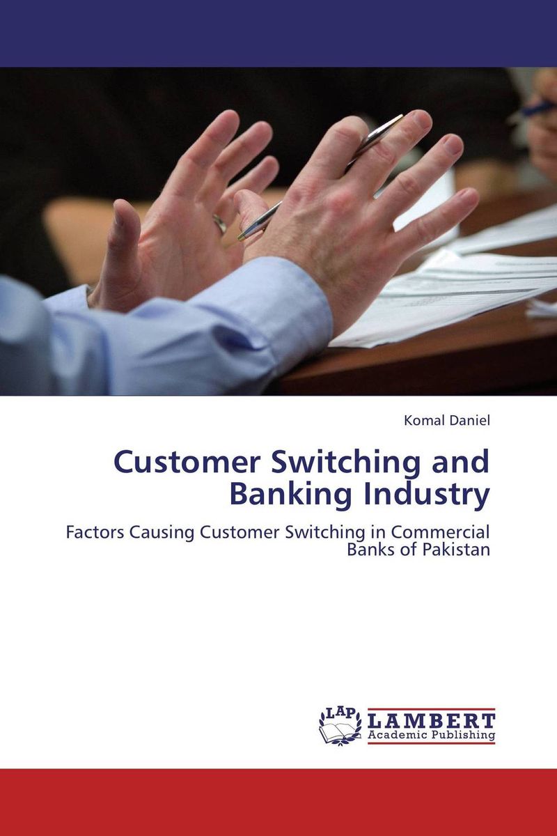 Customer Switching and Banking Industry