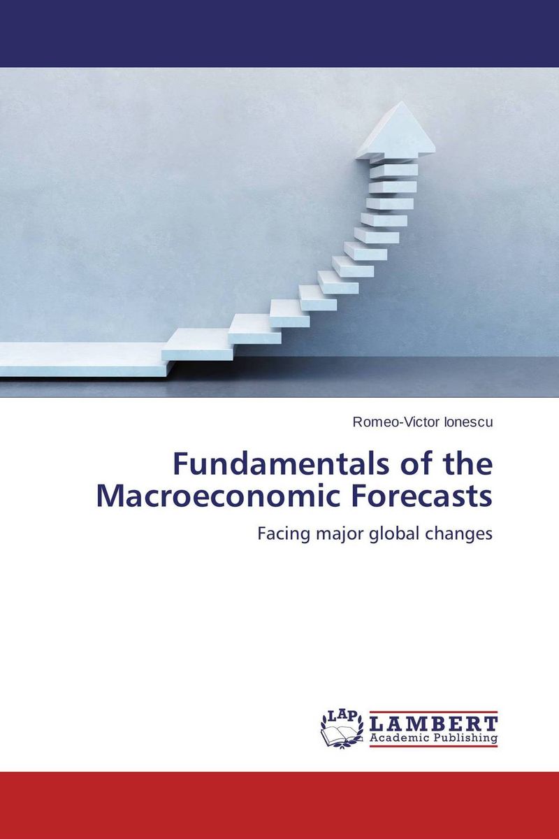 Fundamentals of the Macroeconomic Forecasts