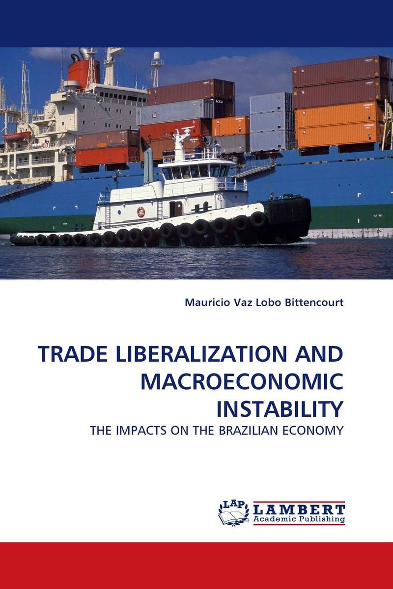 TRADE LIBERALIZATION AND MACROECONOMIC INSTABILITY