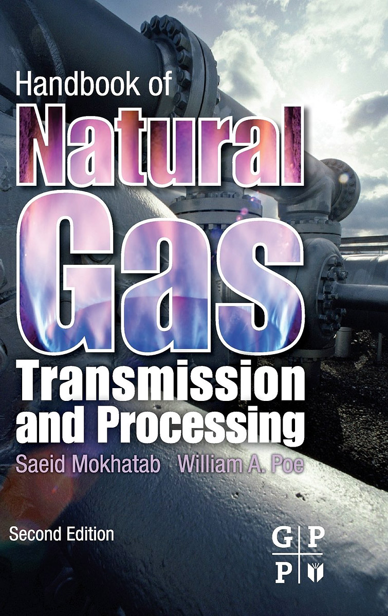 Handbook of Natural Gas Transmission and Processing