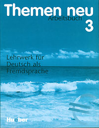 Themen Neu 3. Arbeitsbuch