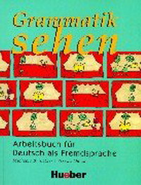 Grammatik Sehen: Arbeitsbuch