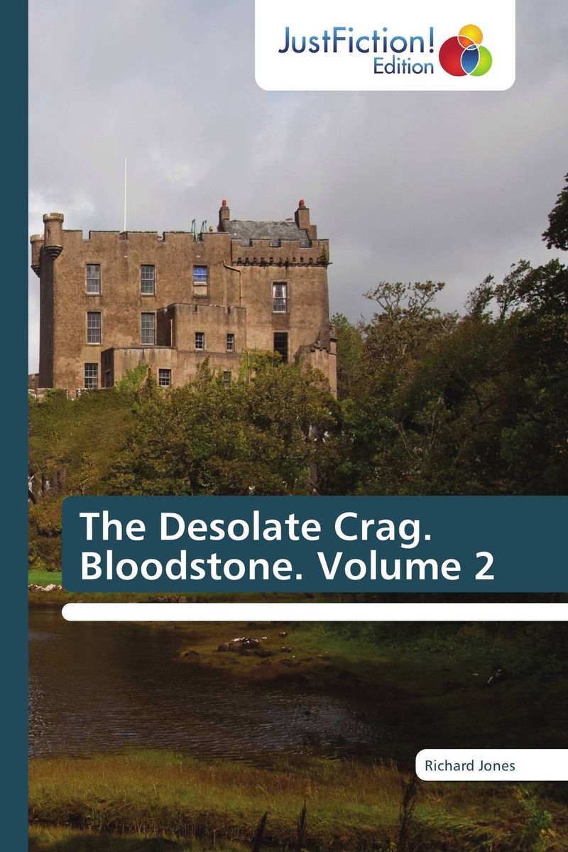 The Desolate Crag. Bloodstone. Volume 2