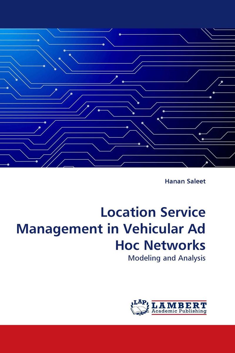  - «Location Service Management in Vehicular Ad Hoc Networks»