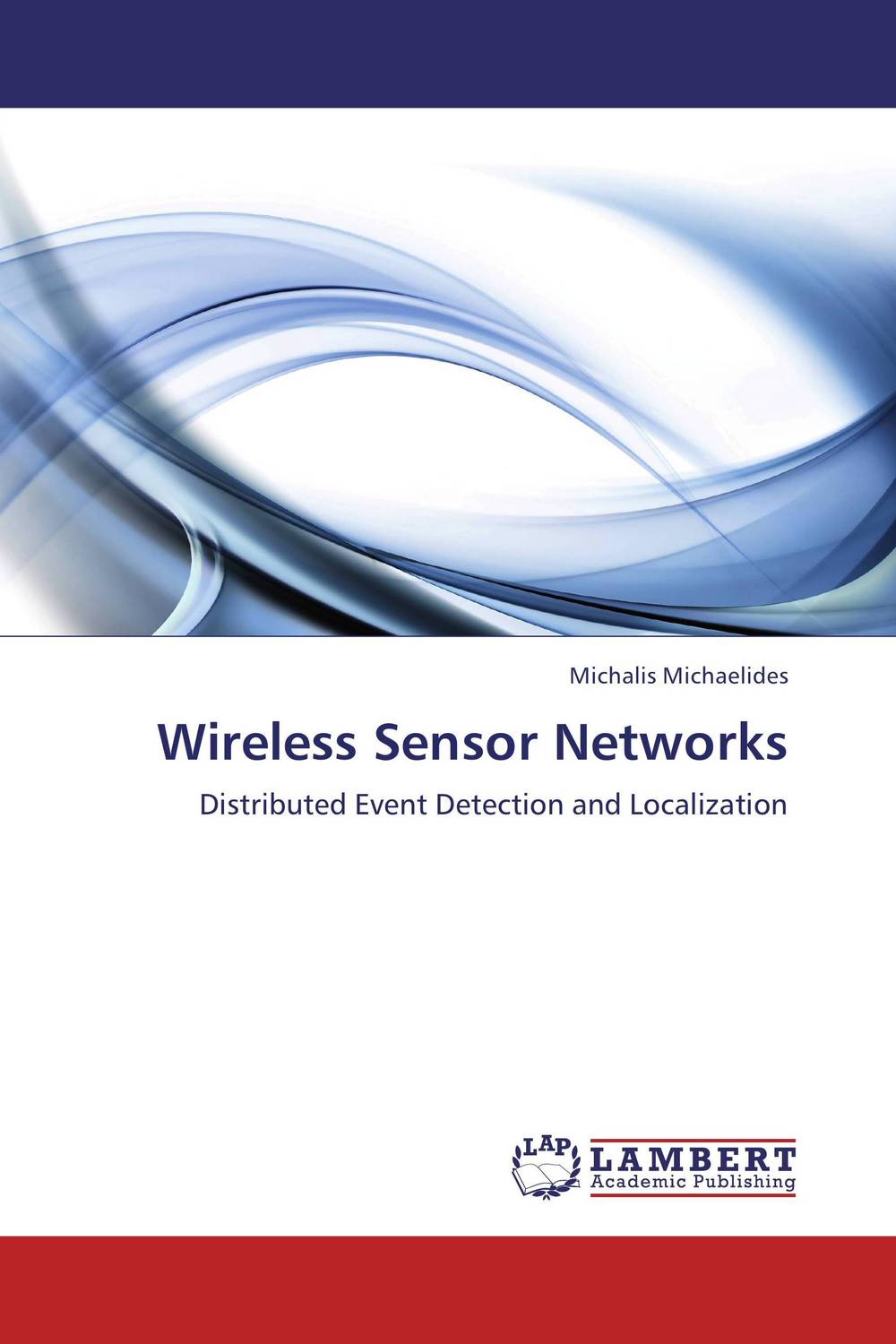 Wireless Sensor Networks