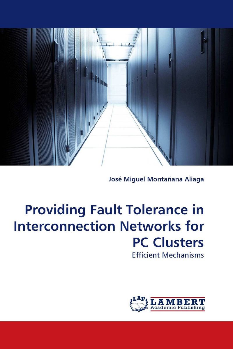 Jose Miguel Montanana Aliaga - «Providing Fault Tolerance in Interconnection Networks for PC Clusters»