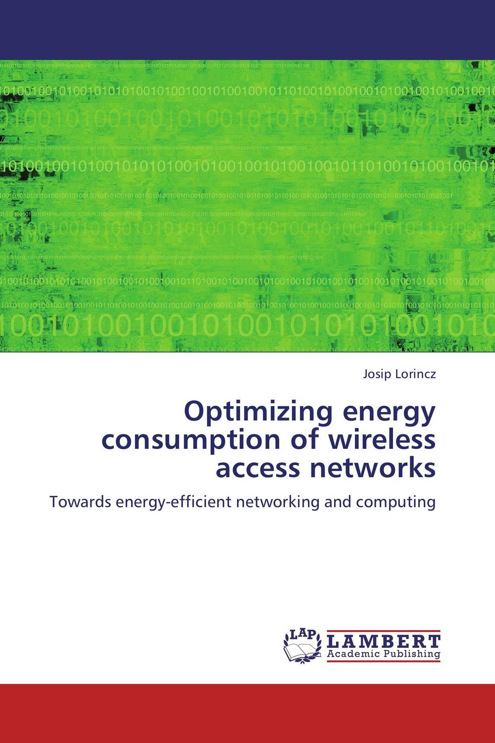 Optimizing energy consumption of wireless access networks