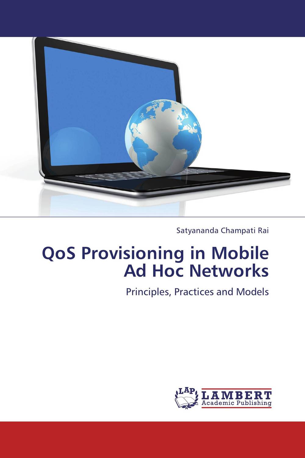 QoS Provisioning in Mobile Ad Hoc Networks