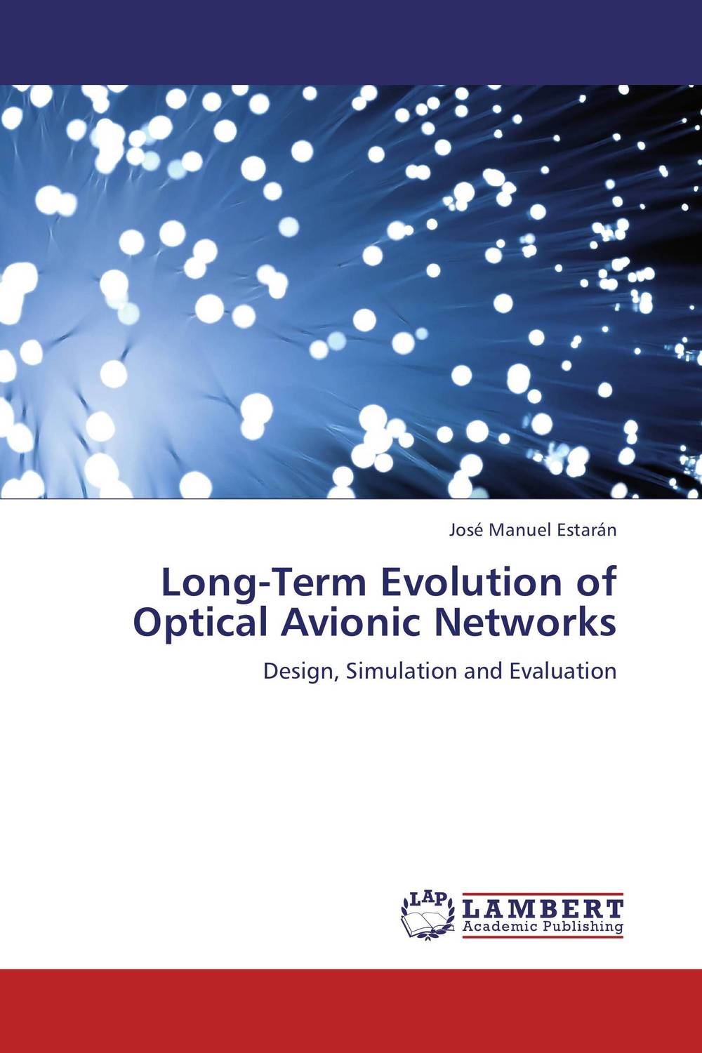 Long-Term Evolution of Optical Avionic Networks