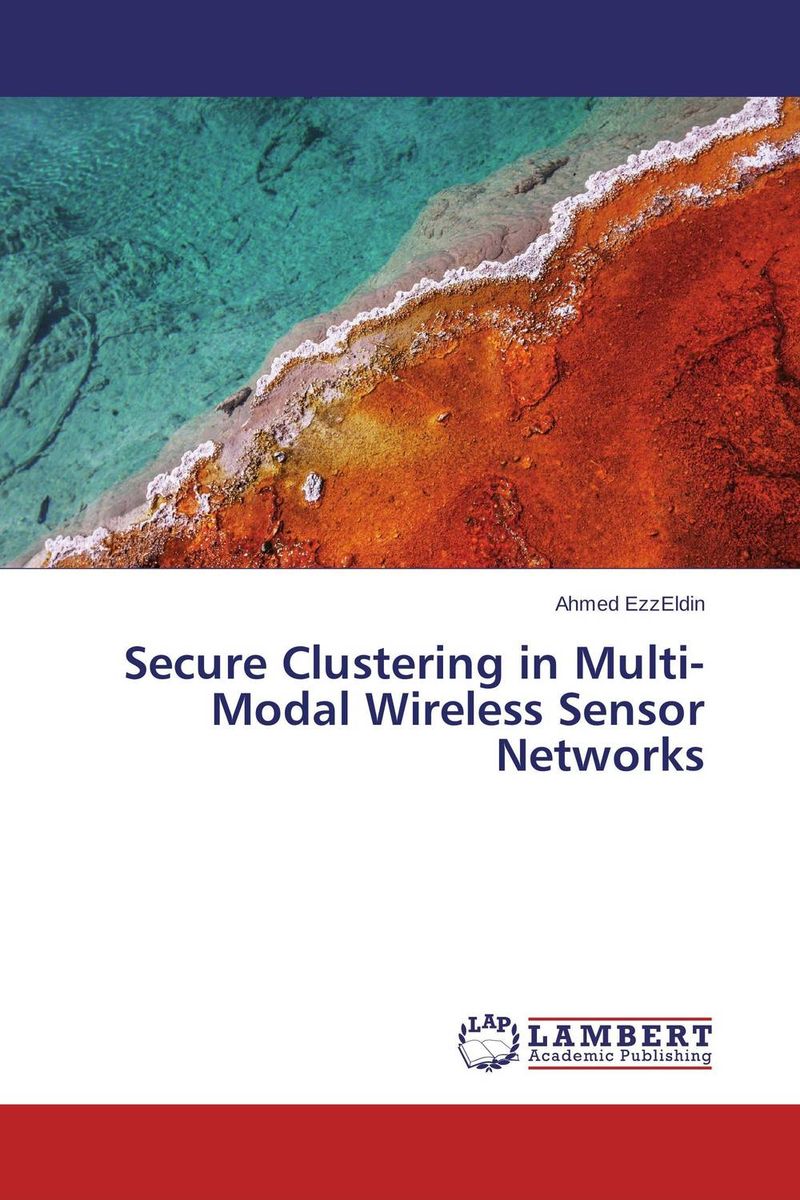 Secure Clustering in Multi-Modal Wireless Sensor Networks