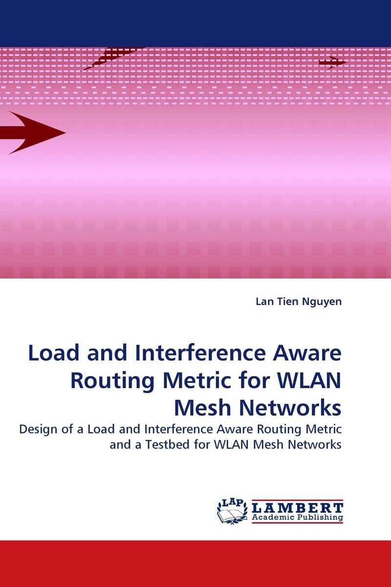 Load and Interference Aware Routing Metric for WLAN Mesh Networks