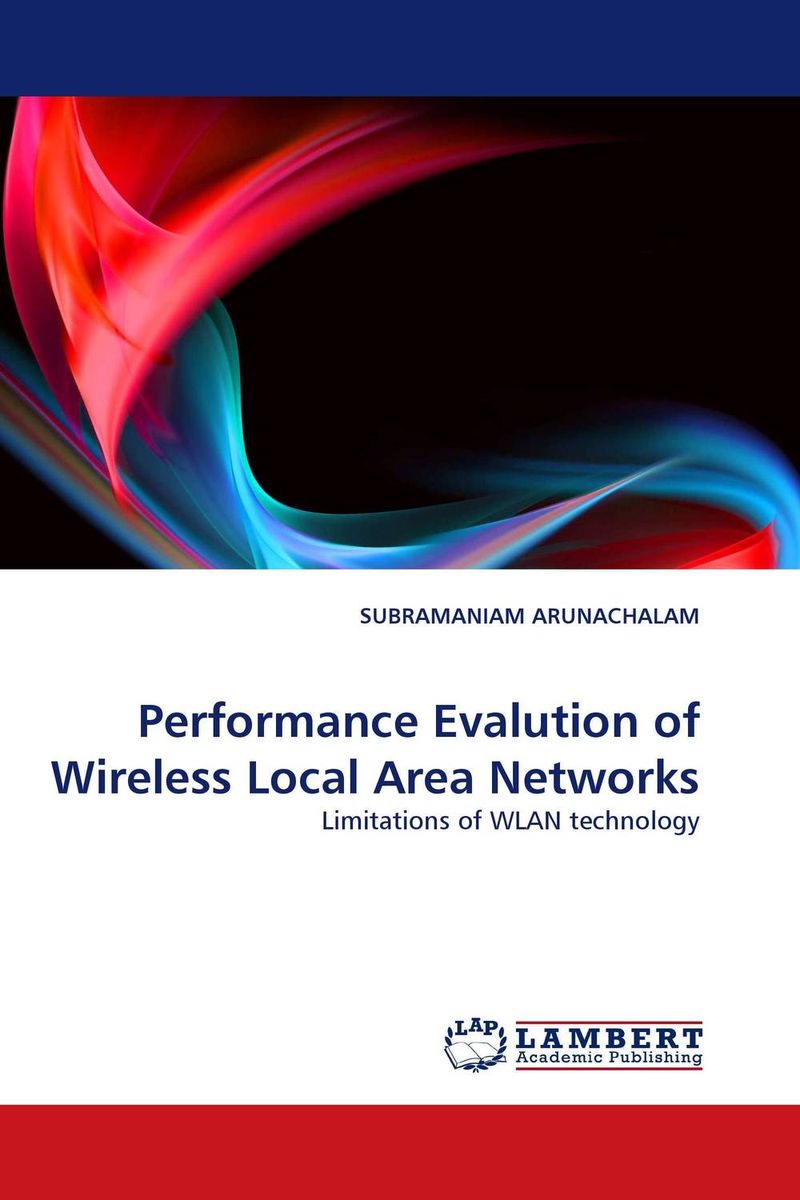 Performance Evalution of Wireless Local Area Networks