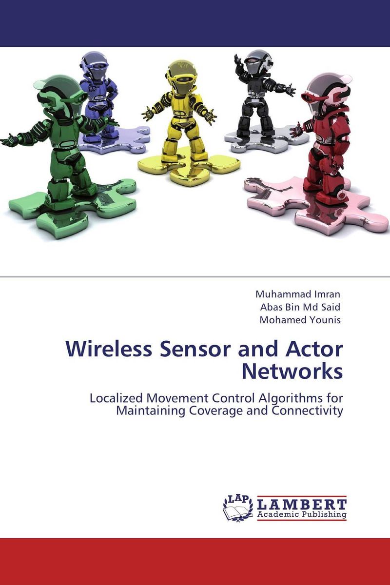 Wireless Sensor and Actor Networks