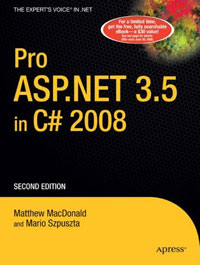 Pro ASP.NET 3.5 in C# 2008, Second Edition