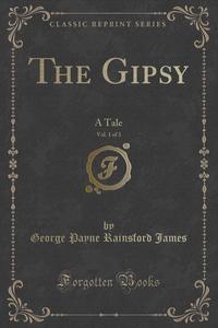 The Gipsy, Vol. 1 of 3