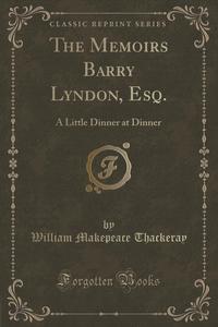 The Memoirs Barry Lyndon, Esq