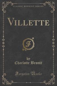 Villette (Classic Reprint)