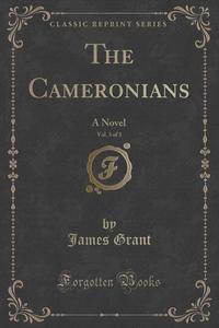 The Cameronians, Vol. 3 of 3