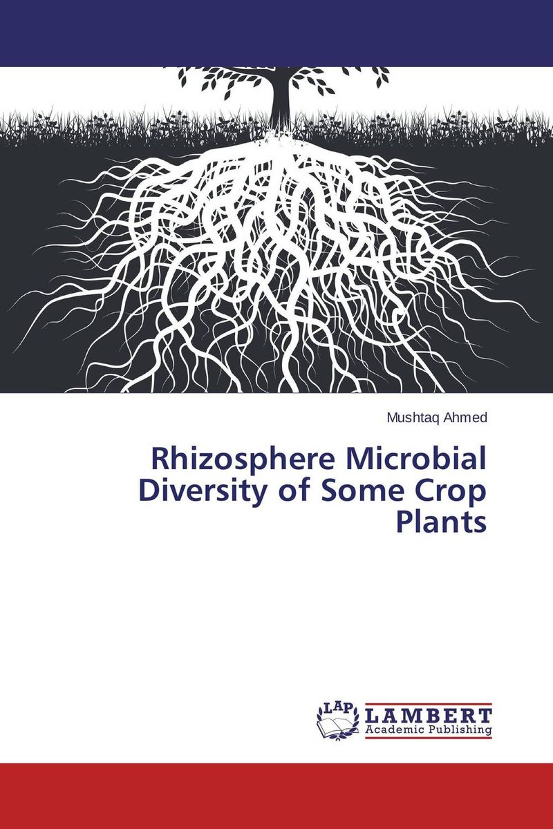 Rhizosphere Microbial Diversity of Some Crop Plants