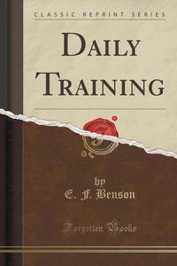 Daily Training (Classic Reprint)