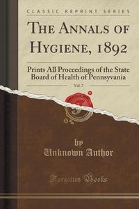 The Annals of Hygiene, 1892, Vol. 7