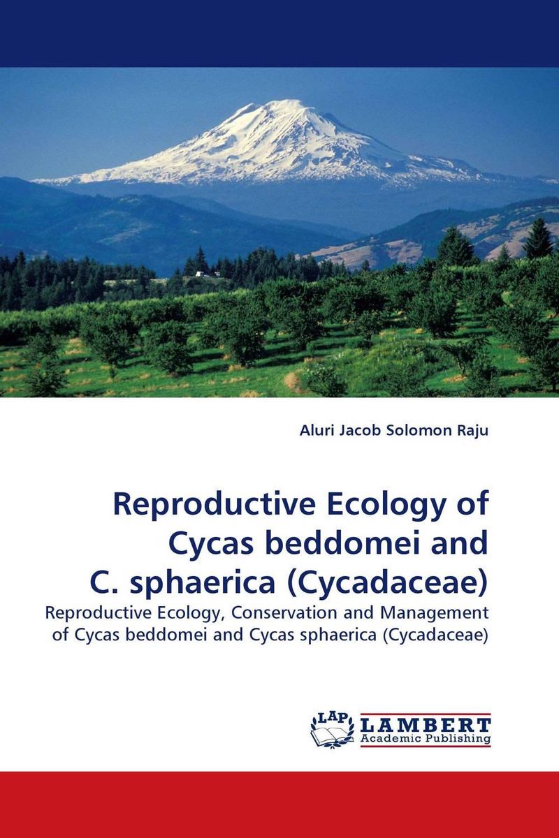 Reproductive Ecology of Cycas beddomei and C. sphaerica (Cycadaceae)