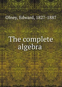 The complete algebra