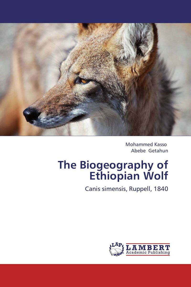 The Biogeography of Ethiopian Wolf