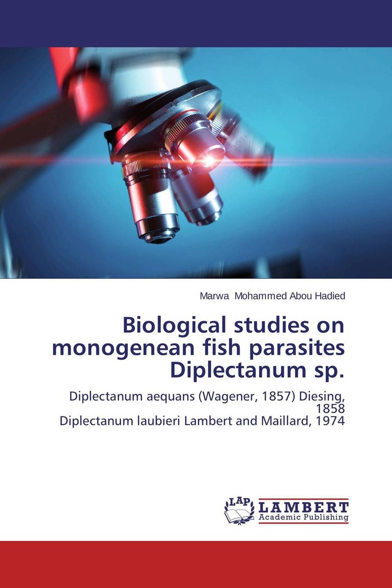 Biological studies on monogenean fish parasites Diplectanum sp