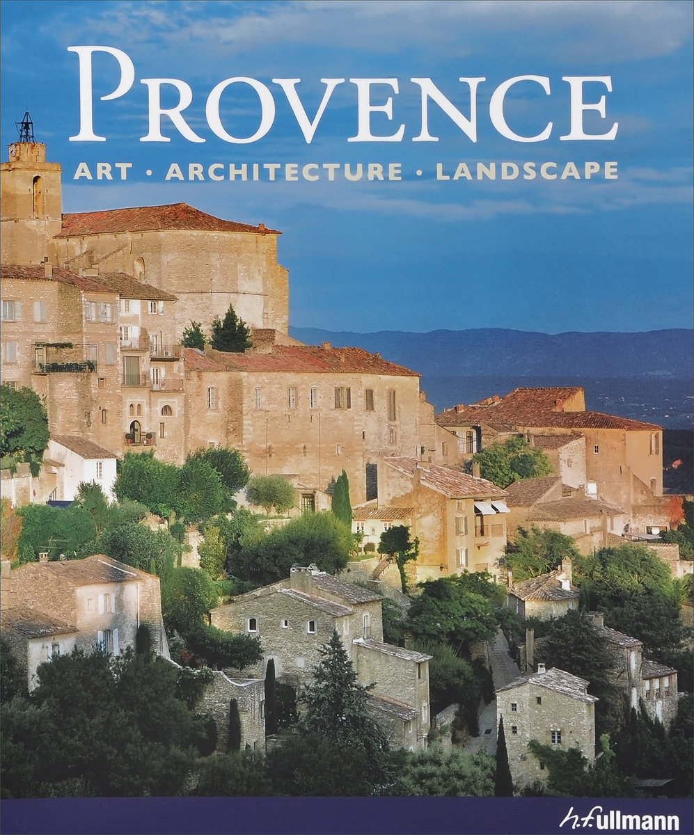 Provence: Art: Architecture: Landscape