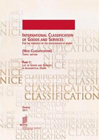 International Classification of Goods and Services for the Purposes of the Registration of Marks, (Nice Classification), Part I