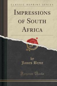 Impressions of South Africa (Classic Reprint)