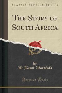 The Story of South Africa (Classic Reprint)