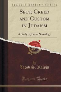 Sect, Creed and Custom in Judaism