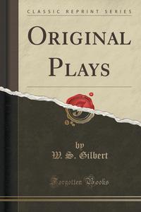 Original Plays (Classic Reprint)