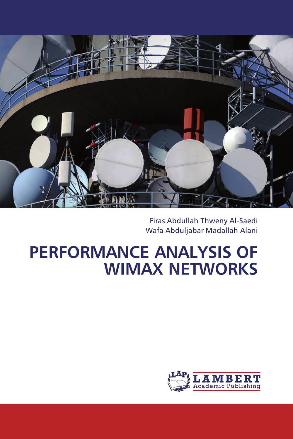 PERFORMANCE ANALYSIS OF WIMAX NETWORKS