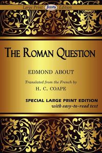 The Roman Question (Large Print Edition)