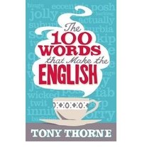 The 100 Words that Make the English