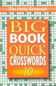 Daily Telegraph Big Book of Quick Crosswords 10