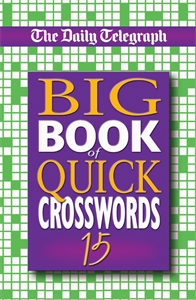 Daily Telegraph Big Book of Quick Crosswords 15