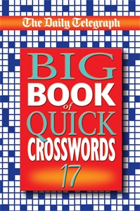 Daily Telegraph Big Book of Quick Crosswords 17