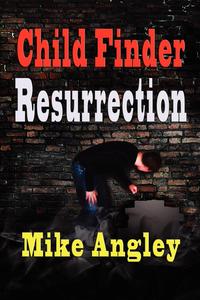 Child Finder Resurrection