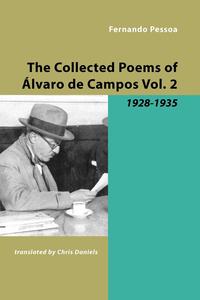 The Collected Poems of Alvaro de Campos Vol. 2