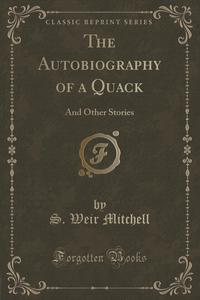 The Autobiography of a Quack