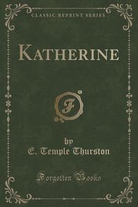 Katherine (Classic Reprint)